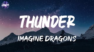 Imagine Dragons - Thunder (Lyrics)