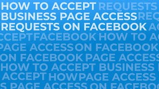 How to accept Facebook business page access request | Reezalt Creative Labs