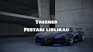 Treener - Festari liblikad