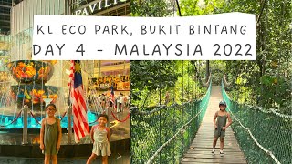 KL ECO FOREST PARK, EXPLORING BUKIT BINTANG | Day 4 - MALAYSIA Family Travel Vlog 2022