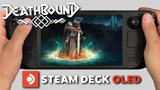 Deathbound | Steam Deck Oled Gameplay | Steam OS | Launch Day Performance