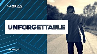 ONE OK ROCK - Unforgettable | Lyrics Video | Sub español