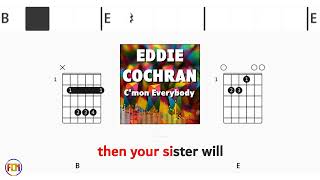 EDDIE COCHRAN C'mon Everybody FCN GUITAR CHORDS & LYRICS