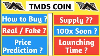 How To Buy TMDS COIN | TMDS COIN price Prediction | TMDS COIN REVIEW | TMDS COIN LAUNCH DATE | #TMDS