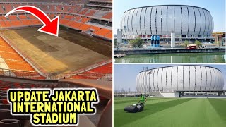 OTW RUMPUT PIALA DUNIA! Update JIS Hari Ini! Progres Rumput, Lap. Latih, Penataan Akses Masuk