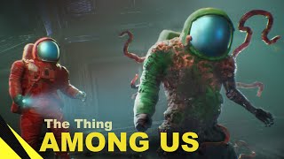 The Thing AMONG US [DIRECTORS CUT] | Animation Movie