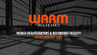 Warm Audio // World Headquarters & Recording Facility (Warm Studios) Fall 2020