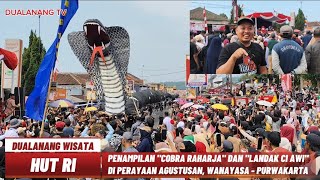 MERIAHKAN AGUSTUSAN DI WANAYASA PURWAKARTA,"PENAMPILAN COBRA RAHARJA DAN LANDAK CI AWI"(PECAHH SERU)