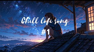 Chill lofi song #1