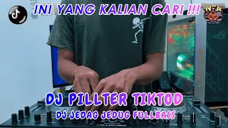 DJ PILTER TIKTOK VIRAL JEDAG JEDUG FULLBASS | DJ TIKTOK TERBARU 2024