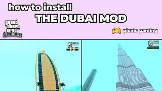 How to install Dubai Mod in GTA San Andreas | gta san andreas burj khalifa mod