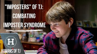 “Imposters” of TJ: Combating Imposter Syndrome