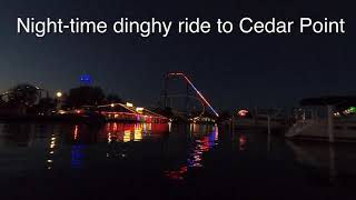 Night-time dinghy ride over to Cedar Point