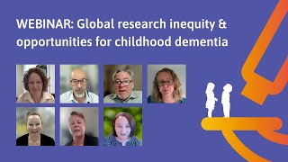 Webinar: Global research inequity and opportunities for childhood dementia