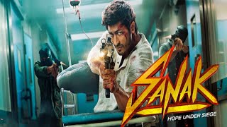 Sanak Hindi Dubbed Full Movie Review and HD Facts | Rukmini Maitra, Vidyut Jammwal, Chandan Roy