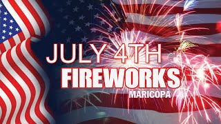 FIREWORKS || JULY 4TH 2022 || MARICOPA CITY AZ