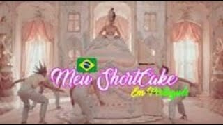 #Melanie Martinez- Strawberry Shortcake| Versão em Português