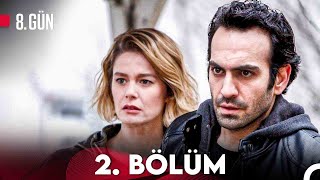 8. Gün 2. Bölüm (FULL HD)