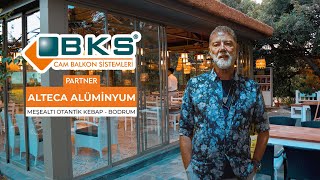 BKS Lux Sürgülü Sistem l Meşealtı Otantik Kebap Bodrum