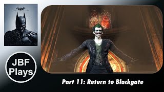 Batman: Arkham Origins (2013) - Part 11: Return to Blackgate