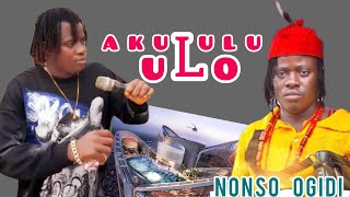 Nonso Ogidi - Akululu Ulo