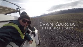 Evan Garcia - 2018 Highlights