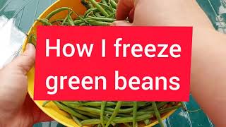 How to freeze green beans