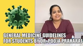 General Medical Guidelines for Students by Dr. Pooja Praharaj