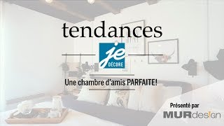 Tendances - Une chambre d'amis parfaite!