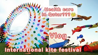 Qatar kite festival 2023 || Health care system in Qatar  // GlowWithMAK vlog