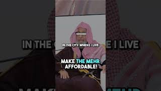 Make the MEHR Affordable! | Sheikh Fawzan