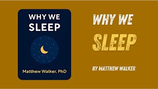 Why We Sleep By Matthew Walker