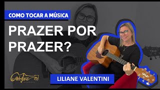 Como tocar a música Prazer por Prazer