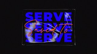 🔴Collective Online | Saved To Serve