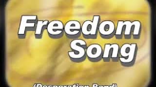 Freedom Song - Desperation Band - Lyrics