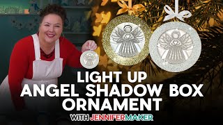 Make An Angel Shadow Box Ornament That Lights Up! | No Glue!