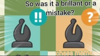 [Chess Meme] When mistake feels like brilliant