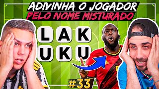 ADIVINHA O JOGADOR PELO NOME MISTURADO 🆚 PSYLOCKE22 | FUTPEDIA EXTRA EP. 33