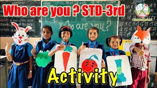 Who are you ? Std-3rd.#activity #dialogue इयत्ता तिसरी ऍक्टिव्हिटी Who are you? 👌👍