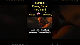 ilustrasi perang badar part5 end #shortvideo #shorts