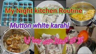 Homemade Cottage Cheese | بازار والے گڑ کو صاف کرنے کا طریقہ | Mutton White Karahi | Busy Routine