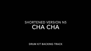 Cha Cha Drum Kit Backing Track Shortened Version N5