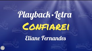 confiarei - Eliane Fernandes (Playback com Letra)