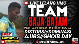 LIVE LELANG TEAM BAJA BATAM 2//MERPATI LOVERS//MERPATI BARON OFFICIAL/ADIKANBS/NEW RAMPOK/BANG PEONG