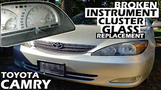 TOYOTA CAMRY BROKEN INSTRUMENT CLUSTER GLASS REPLACEMENT | 2001-2006