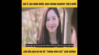 Review phim : Anh chàng Bad Boy theo đuổi cô gái ế lâu năm : TÓM TẮT