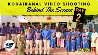 Kodaikanal Video Shooting | Behind the Scenes| DAY 2 | SVM #tamil #video #music #songs #bts #newsong