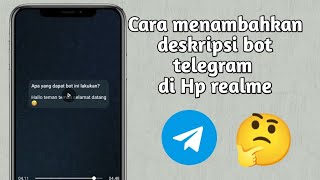 Cara Menambahkan Deskripsi Bot Telegram di Hp Realme