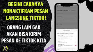 Cara Menonaktifkan Pesan Langsung dari Semua Orang di Tiktok