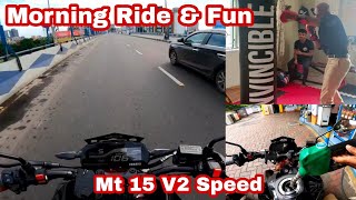 Mt 15 v2 Morning Ride 🔥 #mt15v2 #mt15 #motovlog